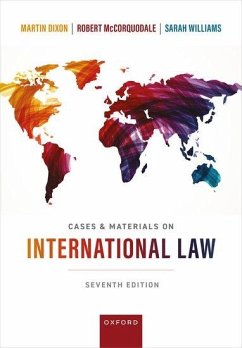 Cases & Materials on International Law - Dixon, Martin; McCorquodale, Robert; Williams, Sarah