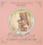 CHARLIE CUB IS AFRAID TO LEAVE HIS MOTHER! (Separation Anxiety Disorder)