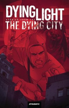 Dying Light: Stories from the Dying City - Lente, Fred Van