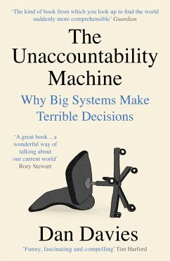 The Unaccountability Machine - Davies, Dan