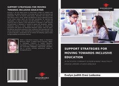 SUPPORT STRATEGIES FOR MOVING TOWARDS INCLUSIVE EDUCATION - Ereú Ledezma, Evelyn Judith