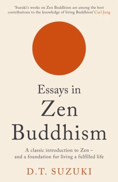 Essays in Zen Buddhism - Suzuki, D.T.