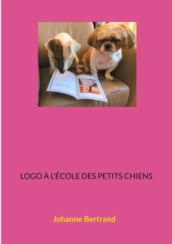 Logo à l'école des petits chiens - Bertrand, Johanne