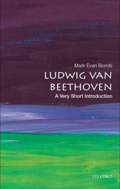 Ludwig van Beethoven: A Very Short Introduction - Bonds, Mark Evan