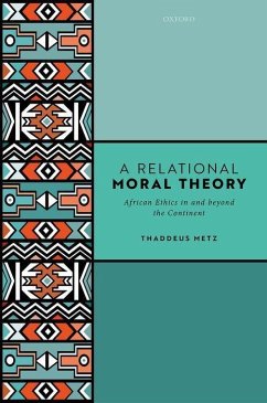 A Relational Moral Theory - Metz, Thaddeus