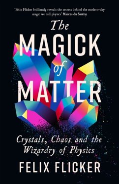 The Magick of Matter - Flicker, Felix