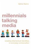 MILLENNIALS TALKING MEDIA C
