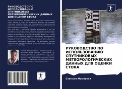 RUKOVODSTVO PO ISPOL'ZOVANIJu SPUTNIKOVYH METEOROLOGIChESKIH DANNYH DLYa OCENKI STOKA - Mureithi, Stephen