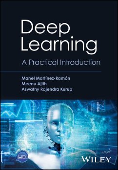 Deep Learning - Martinez-Ramon, Manel (University of New Mexico, NM, USA; Universida; Ajith, Meenu (Georgia State University; Georgia Institute of Technol; Kurup, Aswathy Rajendra (University of Mexico, Mexico)