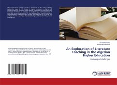 An Exploration of Literature Teaching in the Algerian Higher Education - Fehaima, Amaria;Benabdallah, Awicha