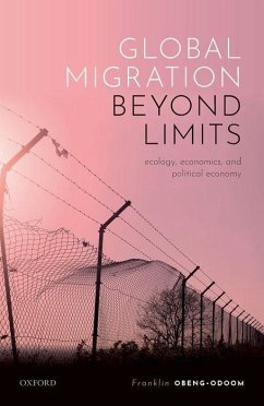Global Migration Beyond Limits - Obeng-Odoom, Franklin