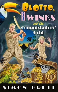 Blotto, Twinks and the Conquistadors' Gold - Brett, Simon