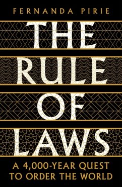 The Rule of Laws - Pirie, Fernanda