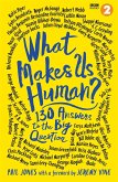 What Makes Us Human?