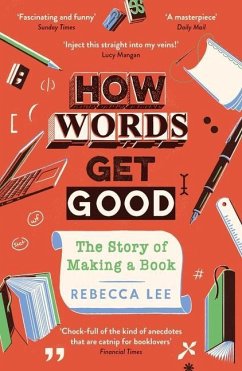 How Words Get Good - Lee, Rebecca