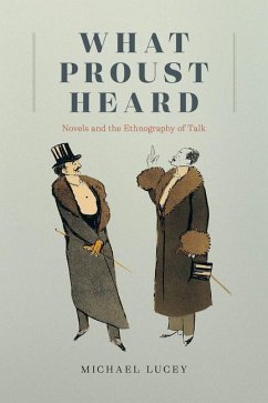 What Proust Heard - Lucey, Professor Michael