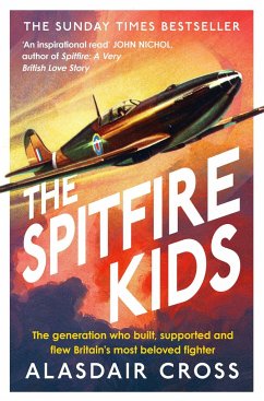 The Spitfire Kids - Cross, Alasdair; BBC Worldwide