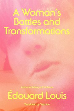 A Woman's Battles and Transformations - Louis, Édouard