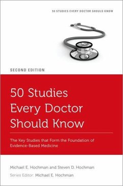 50 Studies Every Doctor Should Know - Hochman, Michael E; Hochman, Steven D