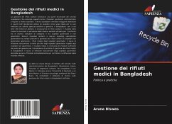 Gestione dei rifiuti medici in Bangladesh - Biswas, Aruna