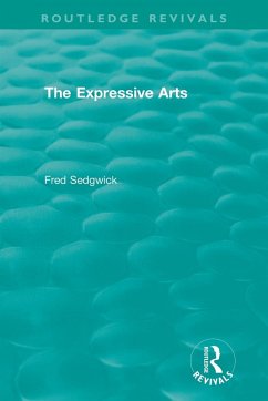 The Expressive Arts - Sedgwick, Fred