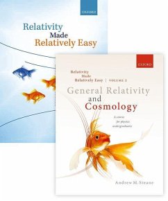 Relativity Made Relatively Pack, Volumes 1 and 2 (Hardback): Volume 1: Relativity Made Relatively Easy, Volume 2: General Relativity and Cosmology - Steane, Andrew