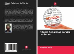 Rituais Religiosos da Vila de Rurka - Singh, Kuljinder