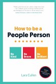 How to be a People Person How to be a People Person