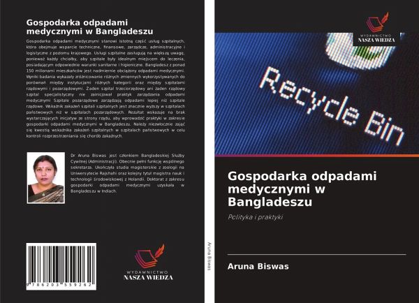 Gospodarka odpadami medycznymi w Bangladeszu Gospodarka odpadami medycznymi w Bangladeszu