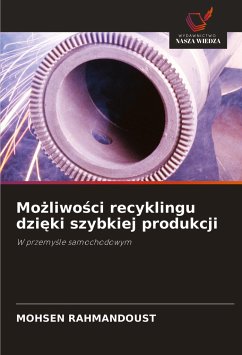Cover Mo¿liwo¿ci recyklingu dzi¿ki szybkiej produkcji