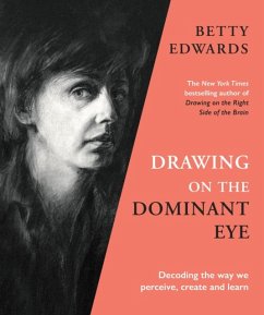 Drawing on the Dominant Eye - Edwards, Betty