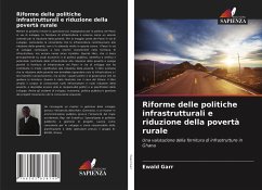 Riforme delle politiche infrastrutturali e riduzione della povertà rurale - Garr, Ewald