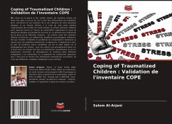 Coping of Traumatized Children : Validation de l'inventaire COPE - Al-Arjani, Salem