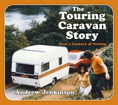 The Touring Caravan Story - Jenkinson, Andrew