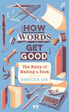 How Words Get Good - Lee, Rebecca