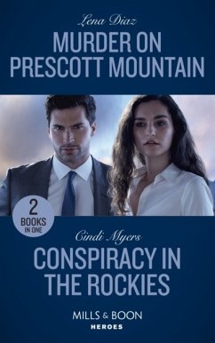 Murder On Prescott Mountain / Conspiracy In The Rockies - Diaz, Lena; Myers, Cindi