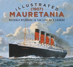 Illustrated Mauretania (1907) - Hutchings, David