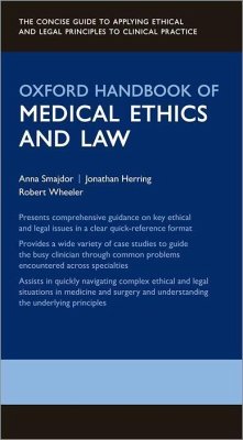 Oxford Handbook of Medical Ethics and Law - Smajdor, Anna; Herring, Jonathan; Wheeler, Robert