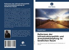 Reformen der Infrastrukturpolitik und Armutsbekämpfung im ländlichen Raum - Garr, Ewald