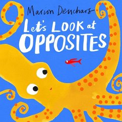 Let's Look at... Opposites - Deuchars, Marion