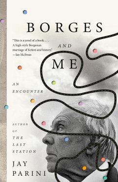 Borges and Me: An Encounter - Parini, Jay