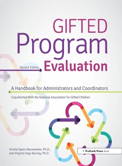 Gifted Program Evaluation (eBook, ePUB) - Neumeister, Kristie Speirs; Burney, Virginia Hays