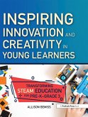 Inspiring Innovation and Creativity in Young Learners (eBook, ePUB)