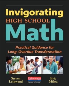 Invigorating High School Math - Leinwand, Steven; Milou, Eric