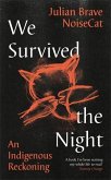 We Survived the Night We Survived the Night
