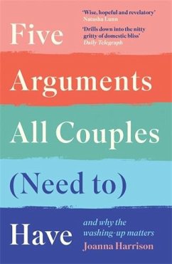 Five Arguments All Couples (Need To) Have - Harrison, Joanna