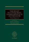 The Right to a Fair Trial Under Article 14 of the Iccpr