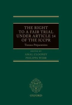 The Right to a Fair Trial Under Article 14 of the Iccpr