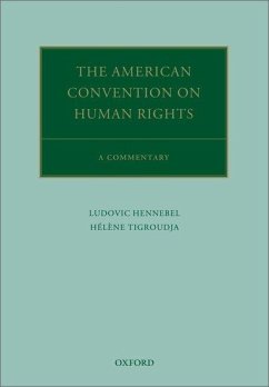 The American Convention on Human Rights - Hennebel, Ludovic; Tigroudja, Hélène