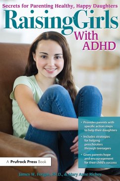 Raising Girls With ADHD (eBook, ePUB) - Forgan, James W.; Richey, Mary Anne